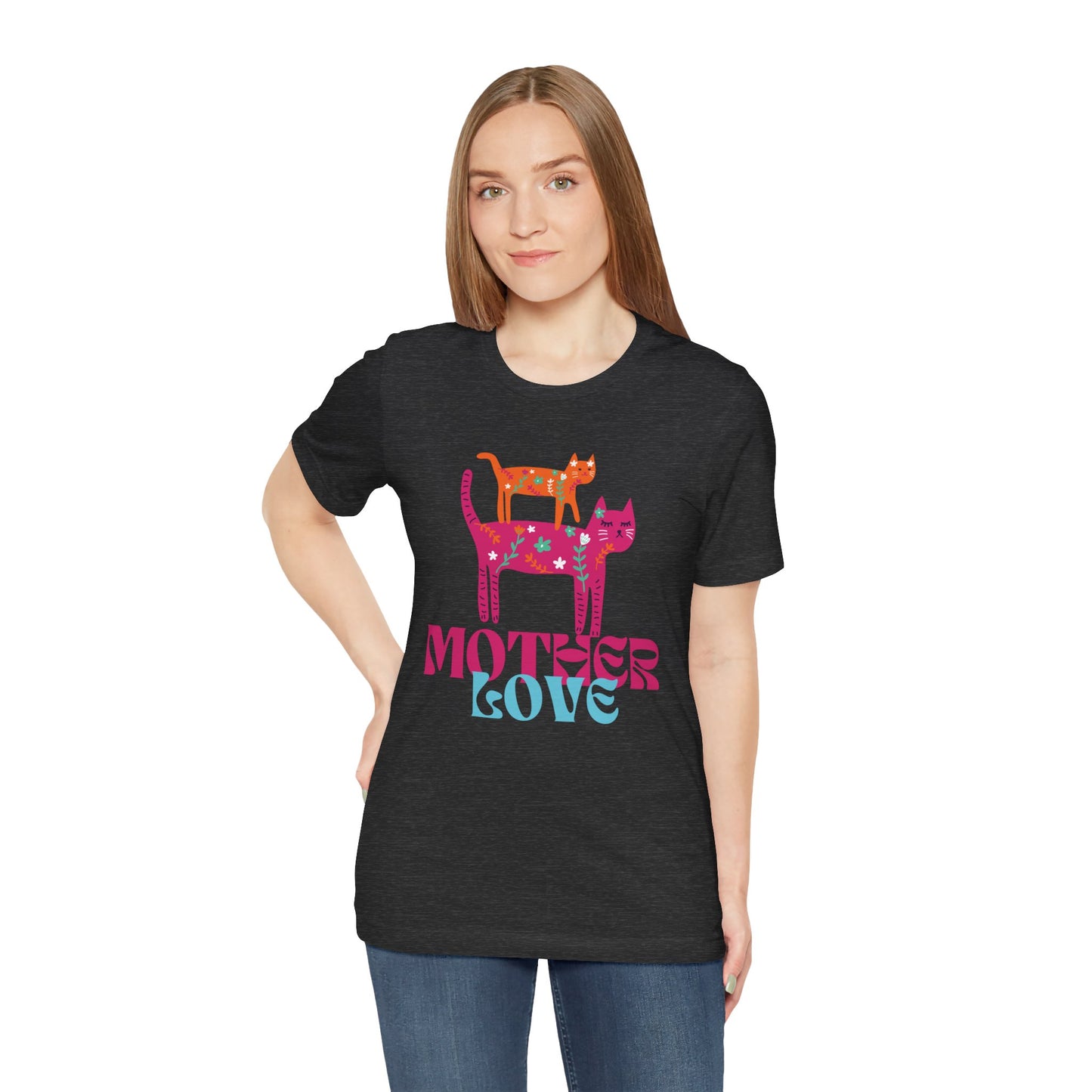 Mother Love/Mother's Day/Cat Mother/Cute Cat T Shirt/Unisex Jersey Short Sleeve Tee