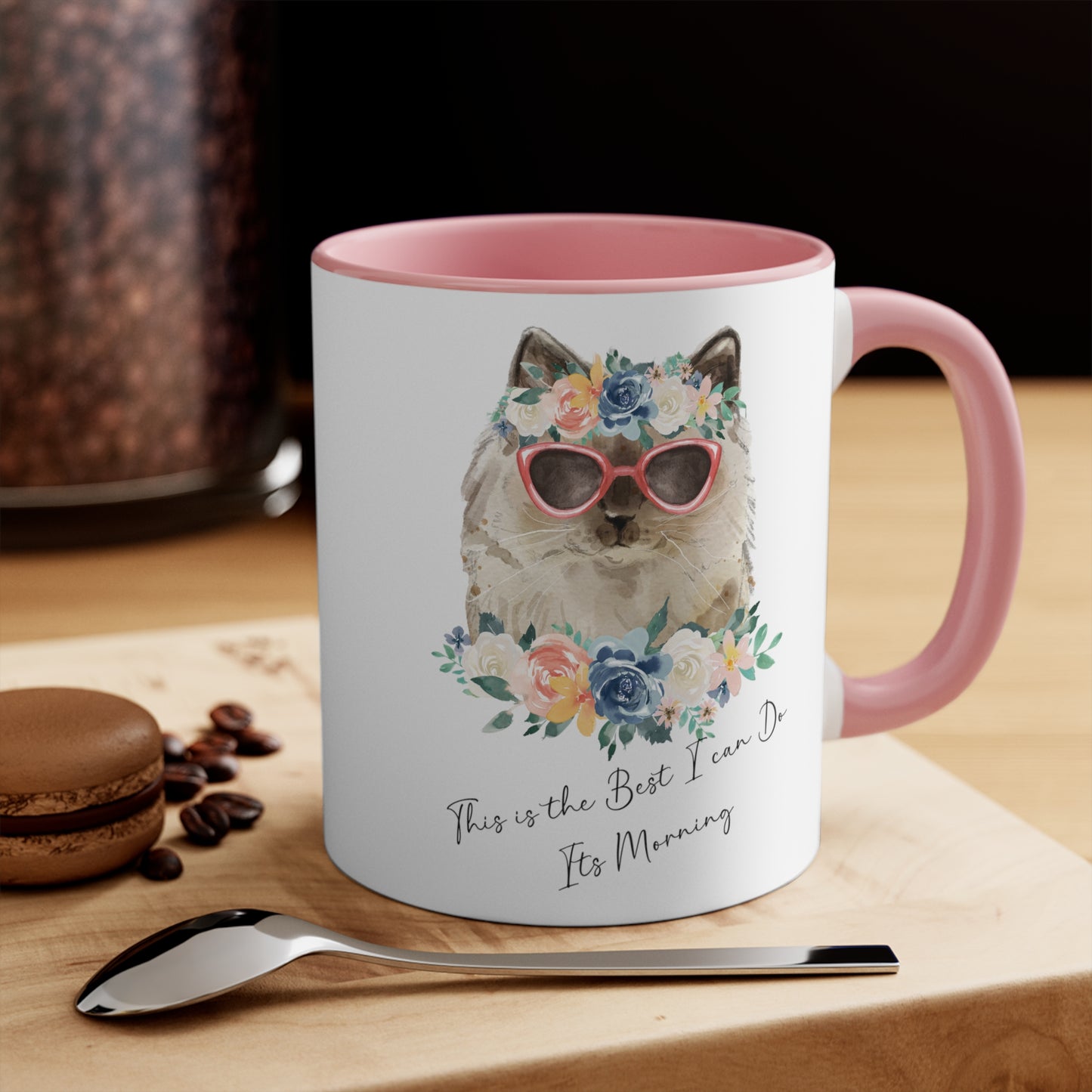 This Is The Best I Can Do, Its Morning Cat Mug/11oz Accent Mug/Housewarming Gift/Cat Mug