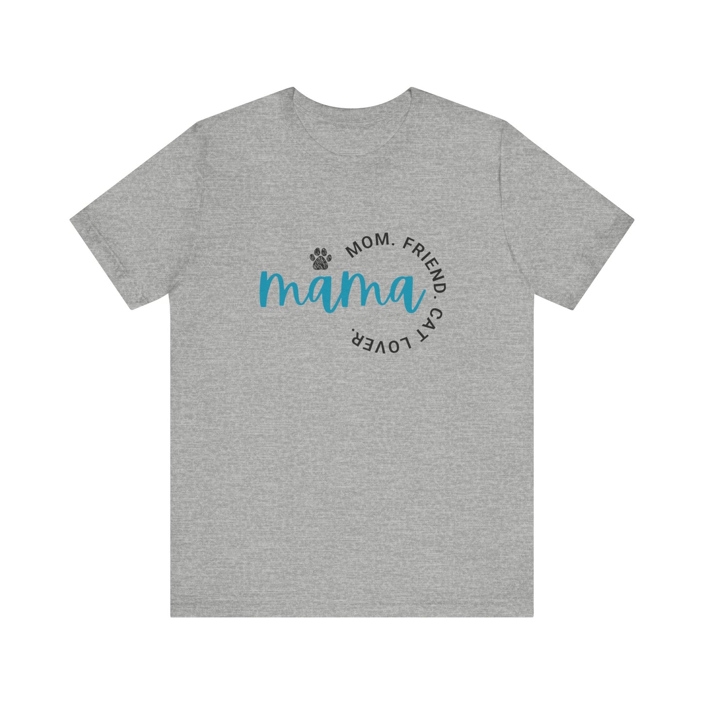 Momma/Friend/Cat Lover/Unisex Jersey Short Sleeve Tee/Mother's Day/Gift