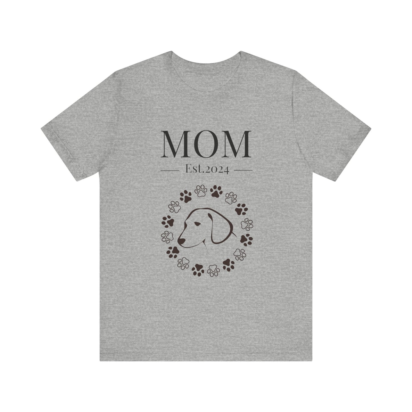 Mom Est in your year! Personalized Dog Mom T Shirt/Unisex Jersey Short Sleeve Tee/Mother's Day Gift/Dog Mom Gift