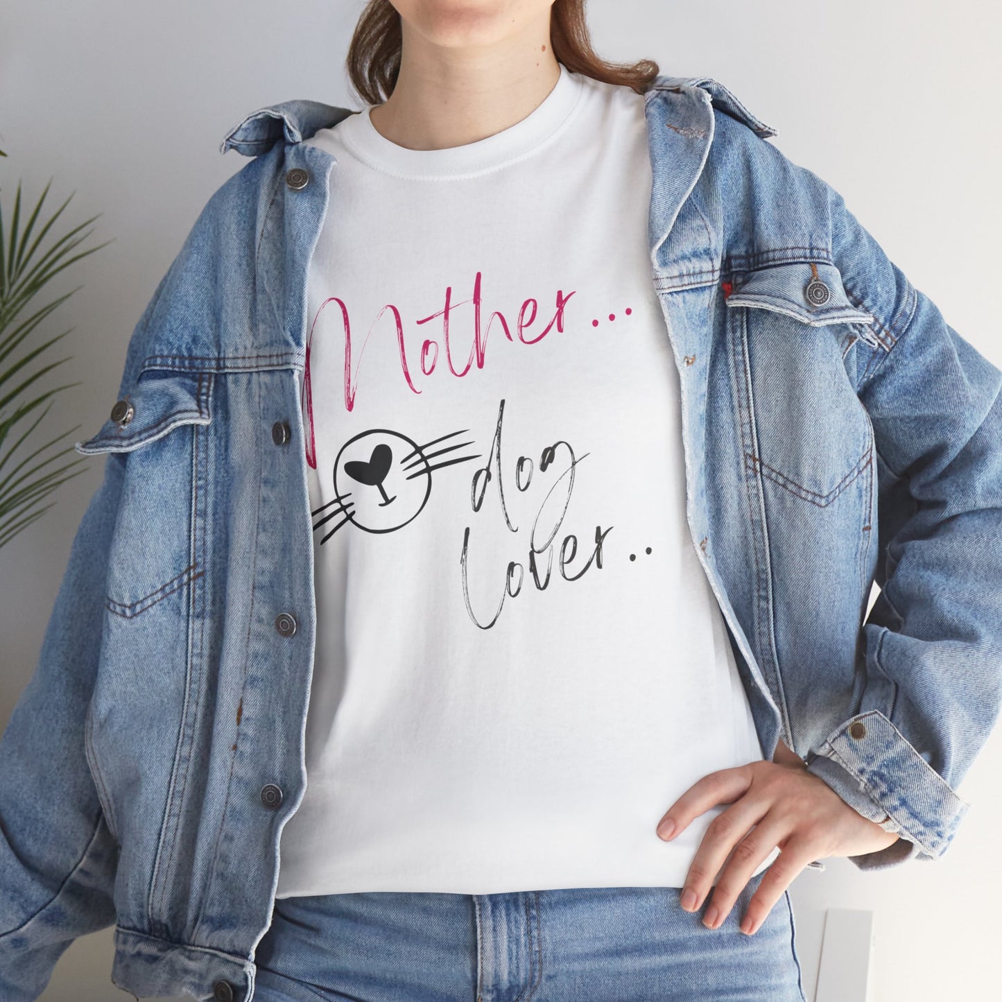 Mother/Dog Lover/Mother's Day T-Shirt/Unisex Heavy Cotton Tee