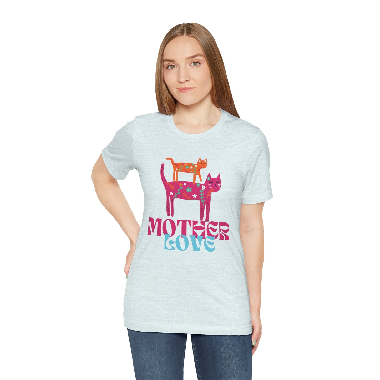 Mother Love/Mother's Day/Cat Mother/Cute Cat T Shirt/Unisex Jersey Short Sleeve Tee